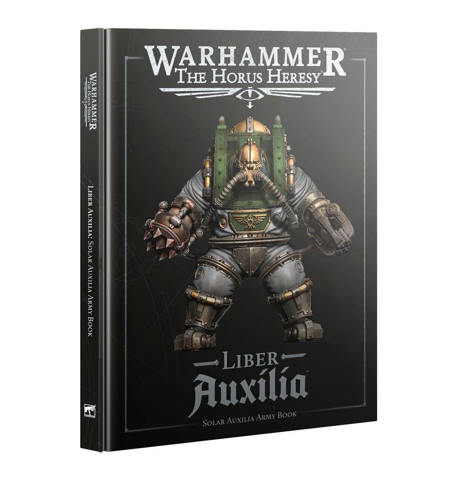 Horus Heresy: Liber Auxilia Solar Auxilia Army Book